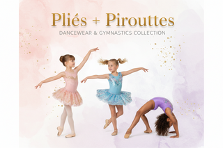 Pliés + Pirouettes